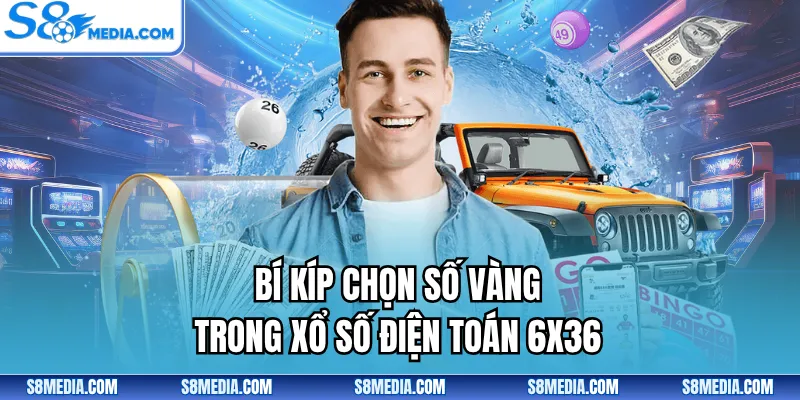 Bí kíp chọn số vàng trong xổ số điện toán 6x36